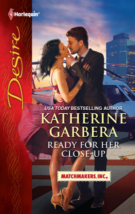 Title details for Ready for Her Close-up by Katherine Garbera - Wait list